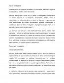 Tipo de investigacion De acuerdo con los objetivos planteados y la información obtenida, la presente investigación se clasificó como: Documental.