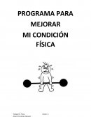 Mi valoración global es de 70, y quiero que en 2 meses, mejore la marca. Para ello debo mejorar una serie de capacidades como resistencia aeróbica, fuerza-resistencia, velocidad y flexibilidad.
