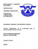 Organización de la comunidad para el aprovechamiento de los recursos
