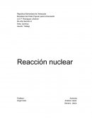 Una reacción nuclear es un proceso de combinación y transformación de las partículas y núcleos atómicos