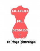 Albur al desnudo Trabajo de Investigación