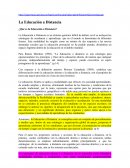 La Educación a Distancia ¿Qué es la Educación a Distancia?