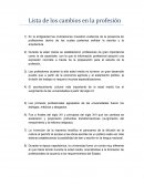 Lista de los cambios en la profesión