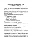 Sistema de ejecución de penas- Examen parcial a mediados del curso, probablemente a mediados de marzo o principios de abril