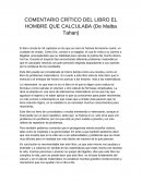 COMENTARIO CRÍTICO DEL LIBRO EL HOMBRE QUE CALCULABA (De Malba Tahan)