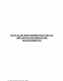 Procedimientos para el área de Planeamiento de Mantenimiento MANUAL DE PROCEDIMIENTOS PARA EL AREA DE PLANEAMIENTO DE MANTENIMIENTO