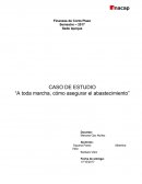 Como es que se da el CASO DE ESTUDIO “A toda marcha, cómo asegurar el abastecimiento”