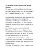 Su verdadero nombre es Cory Allan Michael Monteith