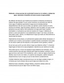 Reflexión, consecuencias de la actividad humana en el cuidado y calidad del agua, valorando el beneficio de tener acceso al agua potable