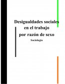 Desigualdades sociales en el trabajo por razón de sexo