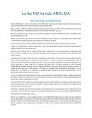 La ley NO ha sido ABOLIDA