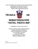 TÉCNICA DE SEMAFORIZACIÓN “HOTEL FIESTA INN”