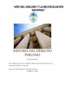 HISTORIA DEL DERECHO PERUANO ¿Cuál es la interpretación Ética y Política de la Historia del Derecho?