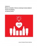 Marcas envasadas: Cómo se construyen marcas desde el diseño del pakaging