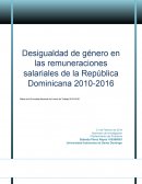 Desigualdad de género en las remuneraciones salariales de la República Dominicana 2010-2016