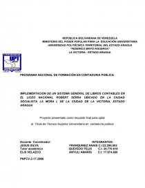 IMPLEMENTACION DE UN SISTEMA GENERAL DE LIBROS CONTABLES EN EL LICEO NACIONAL ROBERT SERRA UBICADO EN LA CIUDAD SOCIALISTA LA MORA I, DE LA CIUDAD DE LA VICTORIA, ESTADO ARAGUA. Página 1