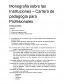 Monografia sobre las Instituciones – Carrera de padagogía para Profesionales