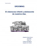 GROOMING: El ciberacoso infantil y adolescente de nuestros días