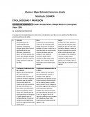 ÉTICA, SOCIEDAD Y PROFESIÓN Formato de Evidencia 1. Cuadro Comparativo o Mapa Mental o Conceptual