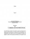 CARRERA DE DESPRESTIGIO