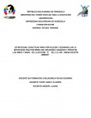 ESTRATEGIAS DIDACTICAS PARA FORTALECER Y DESARROLLAR LA MOTRICIDAD FINA POR MEDIO DEL MOLDEADO, RASGADO Y PEGUE EN LOS NIÑOS Y NIÑAS DE LA SECCIÓN ´´B´´ DEL C.E.I BR. SIMON AGUSTÍN JIMÉNEZ´´