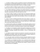 Un trabajo en equipo se pretende que todos los participantes realicen en organización