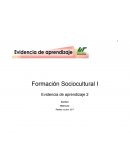 Formación Sociocultural I Evidencia de aprendizaje 2