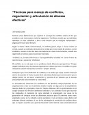 Cuales son las mejores Técnicas para manejo de conflictos, negociación y articulación de alianzas efectivas”