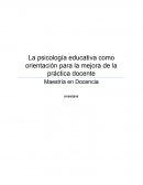 La psicología educativa como orientación para la mejora de la práctica docente