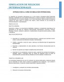Introducción al Curso de SNI INTRODUCCION AL CURSO DE SIMULACION INTERNACIONAL