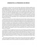 CANDIDATOS A LA PRESIDENCIAL DE MEXICO