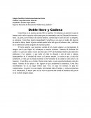 The Purpose of Education -Informe Reporte: Discusión de Documental “Doble llave y Cadena”