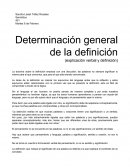 Determinación general de la definición (explicación verbal y definición)