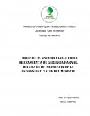 ODELO DE SISTEMA VIABLE COMO HERRAMIENTA DE GERENCIA PARA EL DECANATO DE INGENIERIA DE LA UNIVERSIDAD VALLE DEL MOMBOY