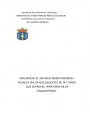 Influencia de las relaciones paternos – Filiales en los adolescentes de 14-17 años que sufren el trastorno de la esquizofrenia