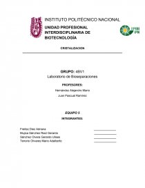 CRISTALIZACIÓN - LABORATORIO BIOSEPARACIONES - UPIBI. Página 1