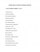 PRESENT SIMPLE V/S PRESENT CONTINUOUS EXERCISES