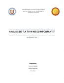 ANÁLISIS DE “LA TI YA NO ES IMPORTANTE”