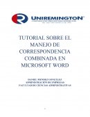 TUTORIAL SOBRE EL MANEJO DE CORRESPONDENCIA COMBINADA EN MICROSOFT WORD