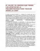 EL VALOR Y EL SENTIDO QUE TIENEN LOS APORTES DE LA PSICOMOTRICIDAD PARA “EDUCAR DESDE LA CUNA”
