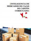INTELIGENCIA DE MERCADOS DE CAJAS DE CARTON CORRUGADO