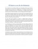 El futuro a un clic de distancia El futuro a un clic de distancia