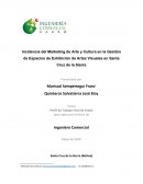 Incidencia del Marketing de Arte y Cultura en la Gestión de Espacios de Exhibición de Artes Visuales en Santa Cruz de la Sierra
