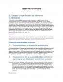Importancia de desarrollo sustentable 1. Origen y significado del término sustentable
