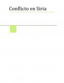 Conflicto en Siria (comienzo 2011 y presente 2018)