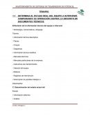 DETERMINA EL ESTADO REAL DEL EQUIPO A INTERVENIR, COMPARANDO SU OPERACIÓN CONTRA LO DESCRITO EN DOCUMENTOS TÉCNICOS