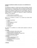 Investiga los problemas de calidad y las casusas de la variabilidad de los procesos