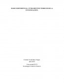 MARCO REFERENCIAL. FUNDAMENTOS TEORICOS DE LA INVESTIGACIÓN