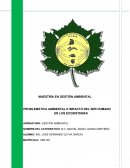 PROBLEMÁTICA AMBIENTAL E IMPACTO DEL SER HUMANO EN LOS ECOSISTEMAS