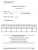 EXAMEN FINAL DE FÍSICA I Curso 2011-2012